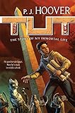 Tut: The Story of My Immortal Life (Tut: My Immortal Life)