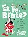 Et Tu, Brute?: The Deaths of the Roman Emperors by Jason Novak