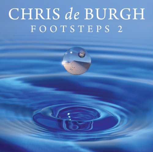 Chris De Burgh - Footsteps 2 - Chris De Burgh - Zortam Music