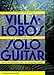 Collected Works for Solo Guitar (French and English Edition) by