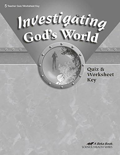 Investigating God's World Quizzes and Worksheets Key 5 Teacher Quiz/worksheet Key