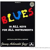 Jamey Aebersold Jazz -- Blues in All Keys, Vol 42: Book &amp; Online Audio (Jazz Play-a-Long for All Musicians, Vol 42)