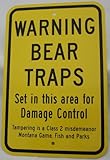 Warning Bear Trap Sign