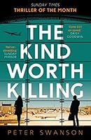 The Kind Worth Killing
