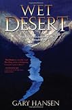 Wet Desert, a Novel cover