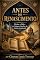Livro Antes do Renascimento (Antes do Renascimento: Pérsia, Islã e as origens ocultas do gênio ocidental Livro 1)