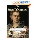 The Honest Courtesan: Veronica Franco, Citizen and Writer in Sixteenth-Century Venice (Women in Culture and Society)