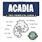 Acadia: The Complete Guide: Acadia National Park &amp; Mount Desert Island ...