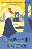 Front cover for the book For the Love of Mike by Rhys Bowen