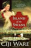 Front cover for the book Island of the Swans by Ciji Ware