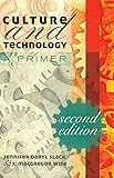 Culture and Technology: A Primer