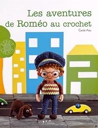 Les  aventures de Roméo au crochet