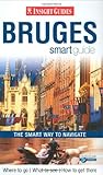 Bruges Insight Smart Guide (Insight Smart Guides) by 