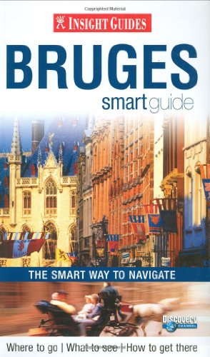 Bruges Insight Smart Guide (Insight Smart Guides) by unknown