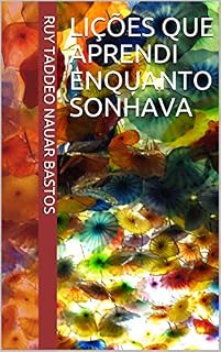 Livro Lições que aprendi enquanto sonhava