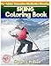 SKIING Coloring book for Adults Relaxation Meditation Blessing: Sketch coloringbook Grayscale Pictures by 