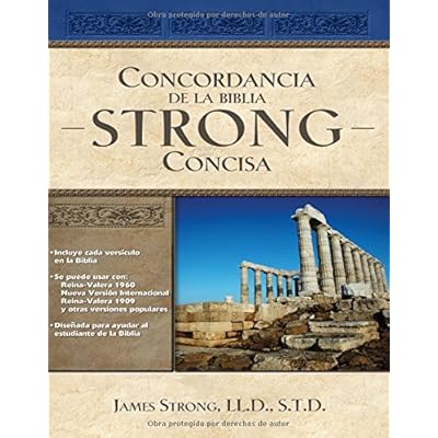 Concordancia de la Biblia Strong Concisa (Spanish Edition) Concordancia de la Biblia Strong Concisa (Spanish Edition)