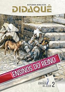 Livro ENSINOS DO REINO: As preciosas lições das parábolas contadas por Jesus