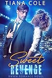 Sweet Revenge: A BWWM Romance