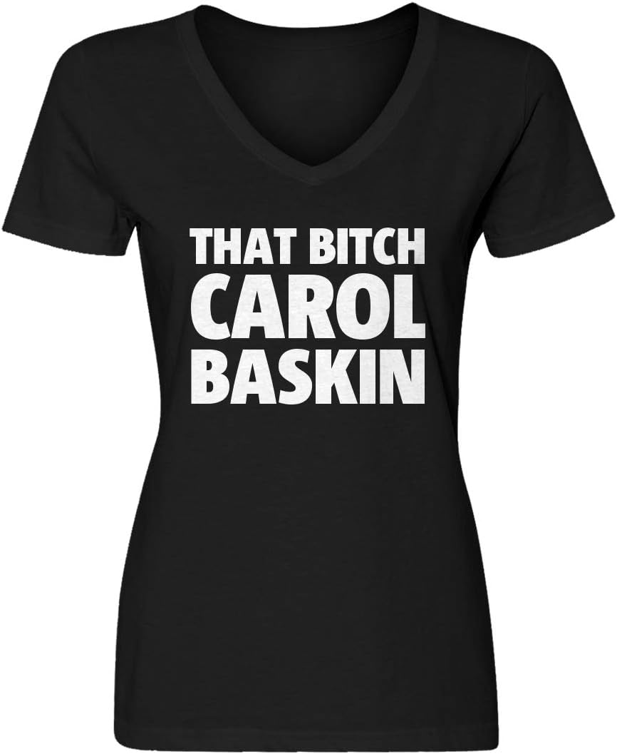 Indica Plateau Womens That Bitch Carole Baskin Blank V-Neck T-Shirt
