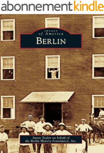 Download Berlin (Images of America) (English Edition) PDF