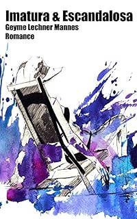 Livro Imatura & Escandalosa: Romance