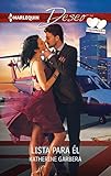 Lista para él (Miniserie Deseo) (Spanish Edition)