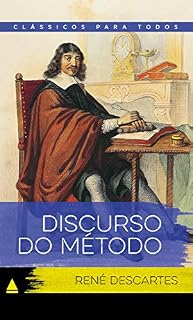 Livro Discurso do Método (Coleção Clássicos para Todos)