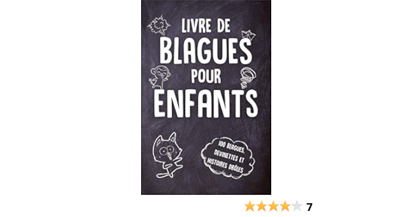 Livre De Blagues Pour Enfants 100 Blagues Devinettes Et Histoires Droles Livre Blagues Enfants Blagues Enfants Idee Cadeau Enfant Humour Enfant De Blagues Pour Enfants French Edition