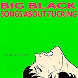 SONGS ABOUT FUCKING                                image