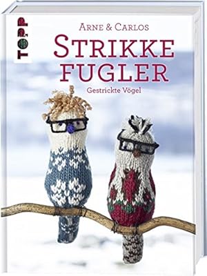 Strikke Fugler Gestrickte Vogel Nerjordet Arne Zachrison Carlos 9783772464843 Amazon Com Books Strikke Fugler Gestrickte Vogel Nerjordet Arne Zachrison Carlos 9783772464843 Amazon Com Books