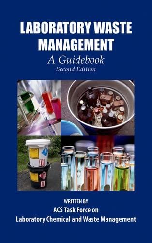 Laboratory Waste Management: A Guidebook (ACS Professional Reference Book)
