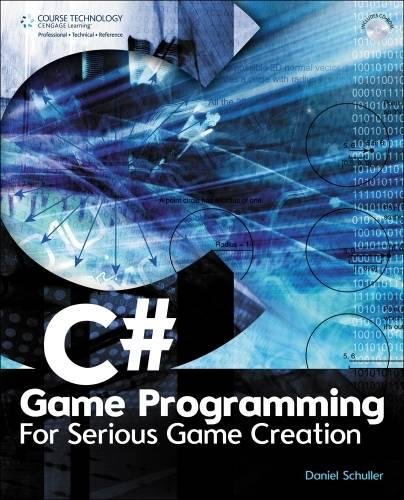 C# Game Programming: For Serious Game CreationBy Daniel Schuller