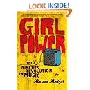 Girl Power: The Nineties Revolution in Music