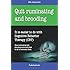 Quit Ruminating and Brooding: It is easier to do with Cognitive Behavior Therapy (CBT)