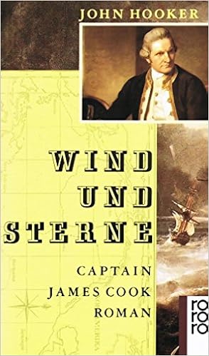 Wind Und Sterne Captain James Cook Roman Amazon De Hooker John Bucher