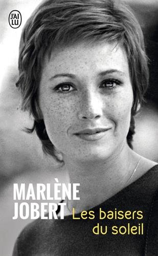 Les baisers du soleil: témoignage