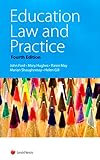 Education Law and Practice: Fourth Edition by 