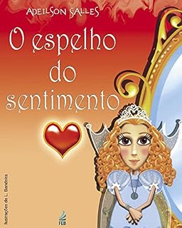 Livro O espelho do sentimento