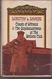 Clouds of Witness and The Unpleasantness at the Bellona Club by Dorothy L. SAYERS (1956-11-09)