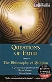 Questions of Faith: The Philosophy of Religion, Portable Professor Philosophy