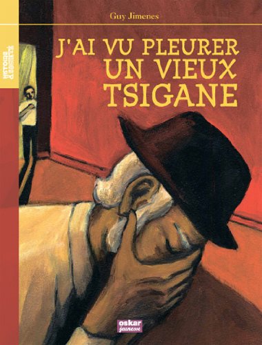 J'ai vu pleurer un vieux tsigane