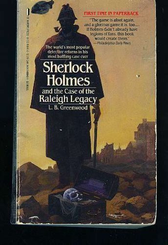 Sherlock Holmes and the Case of the Raleigh Legacy