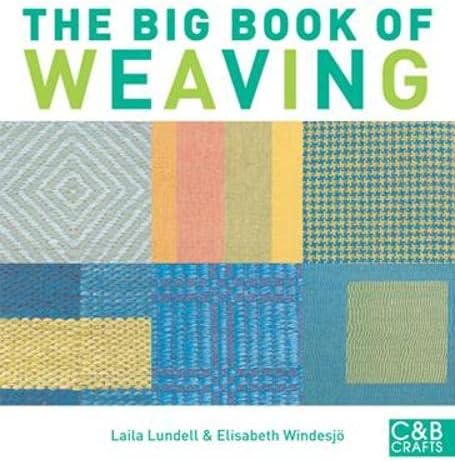 THE BIG BOOK OF WEAVING スウェーデン　手織り本 The Big Book of Weaving: Handweaving in the Swedish Tradition