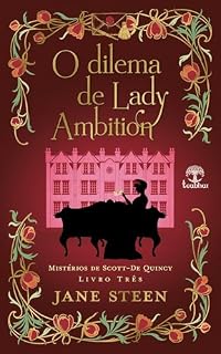 Livro O Dilema de Lady Ambition (Mistérios de Scott-De Quincy Livro 3)