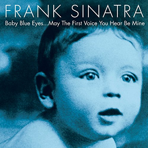 Album Art for Baby Blue Eyes by Frank Sinatra