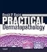 Practical Dermatopathology