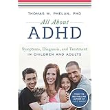 All About ADHD: A Family Resource for Helping Your Child Succeed with ADHD