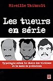 Les tueurs en série : Typologie selon le choix des victimes et le mode de prédation by 