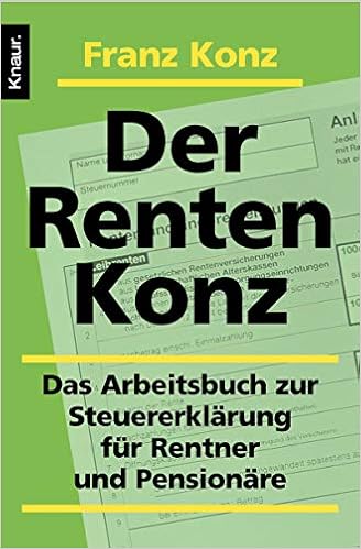 Der Renten Konz Das Arbeitsbuch Zur Steuererklarung Fur Rentner Und Pensionare Amazon De Konz Franz Bucher